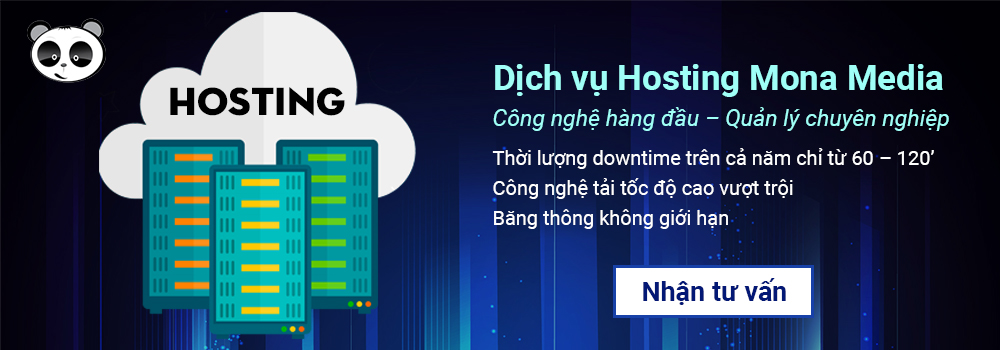 Mona Media Nhà cung cấp Hosting chất lượng nhất Việt Nam