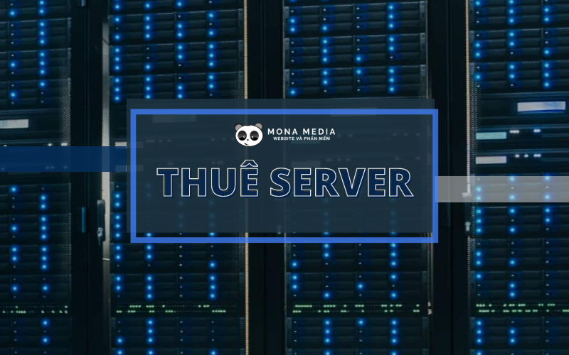 Mona Media nhà cung cấp máy chủ server chất lượng