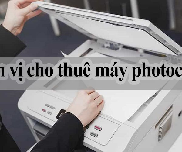 đơn vị cho thuê máy photocopy