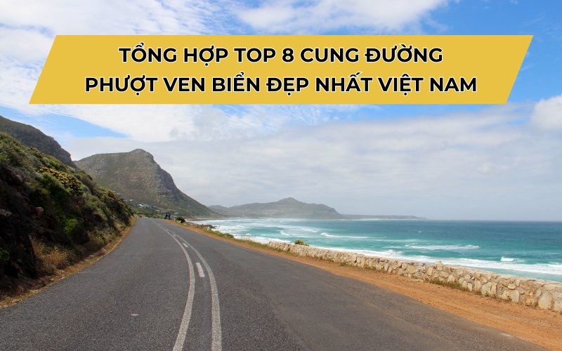 cung đường phượt ven biển đẹp