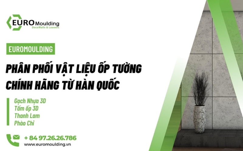 đơn vị cung cấp tấm ốp tường Euro Moulding