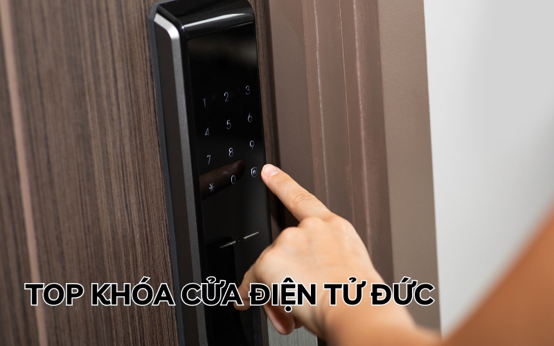 top khóa cửa điện tử đức