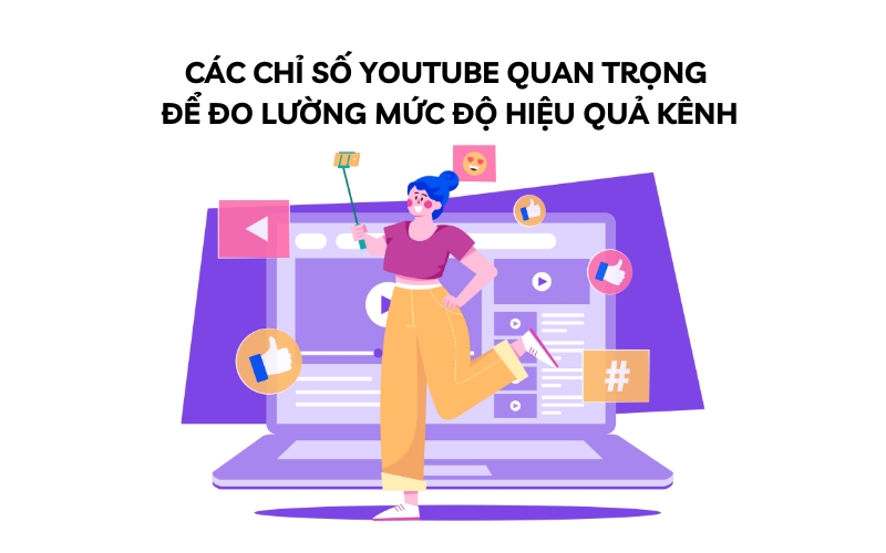 các chỉ số youtube
