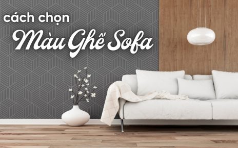 chọn màu ghế sofa