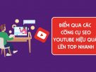 Điểm Qua Các Công Cụ SEO YouTube Hiệu Quả, Lên Top Nhanh